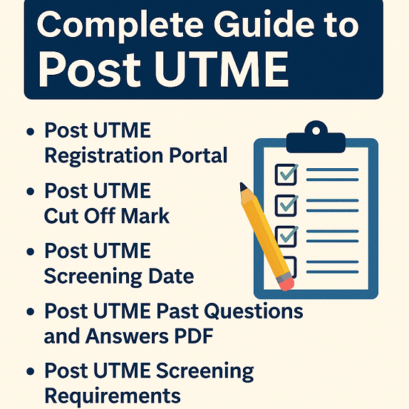 Post UTME Registration, Cut Off Mark & Screening